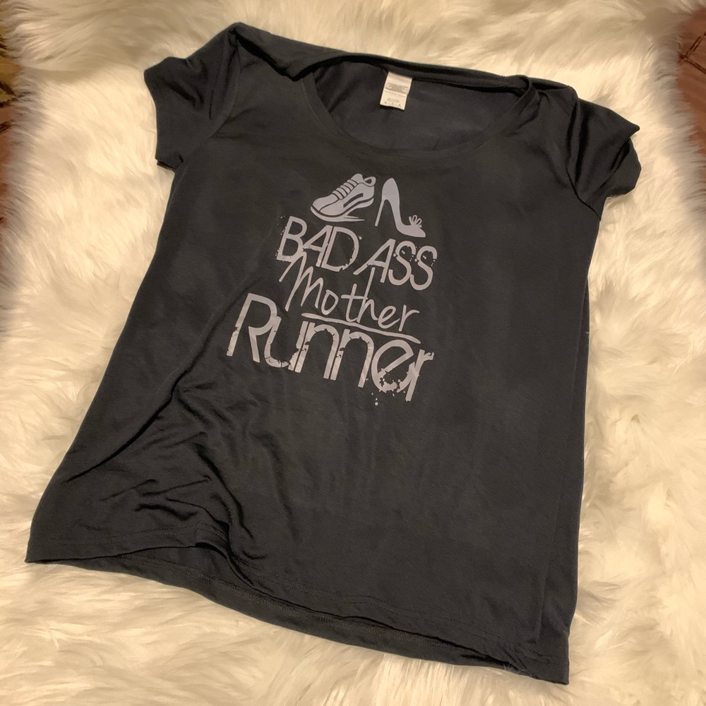 Bad Ass Mother Runner - Workout TShirt